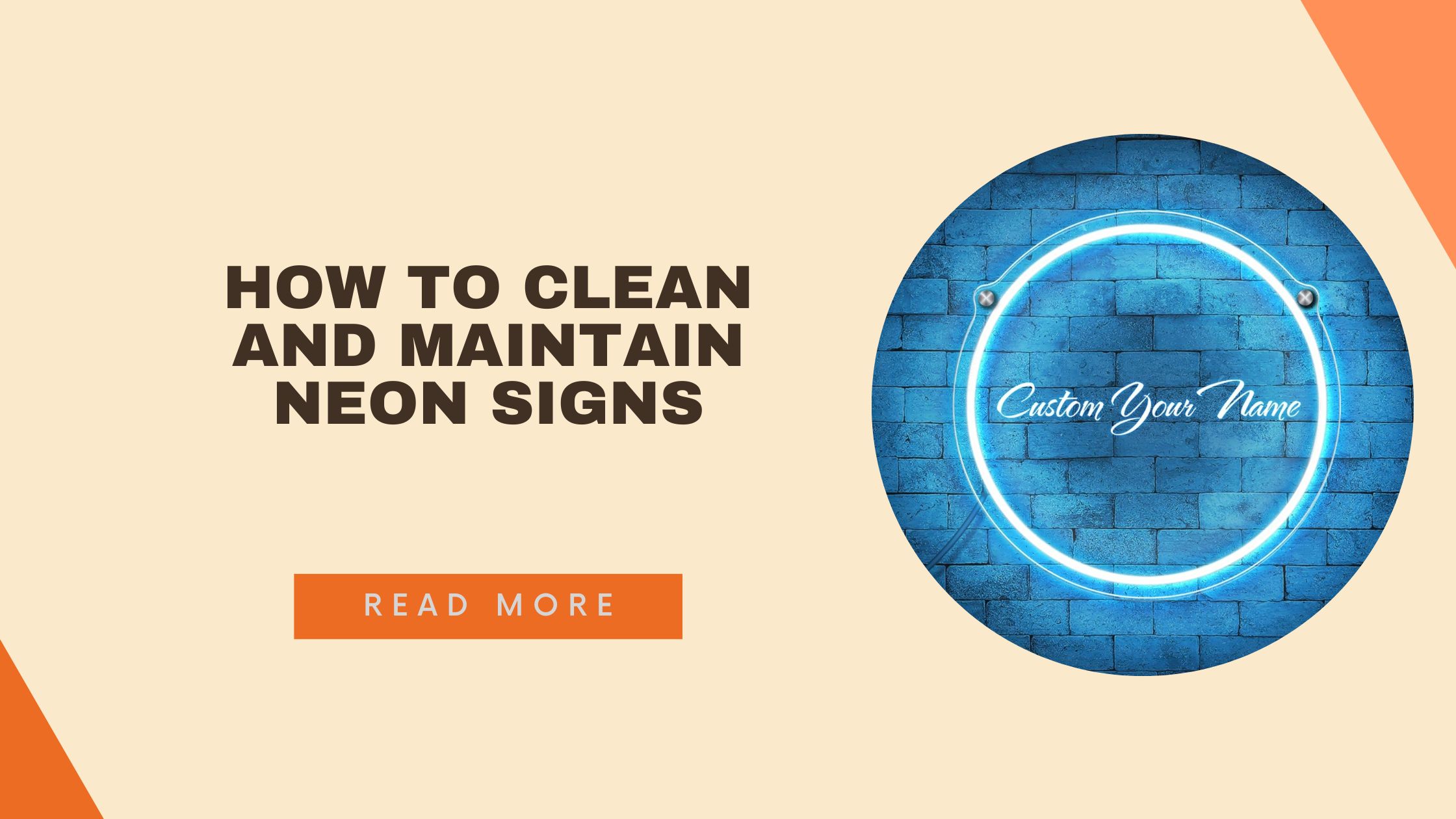 How to Clean and Maintain Neon Signs